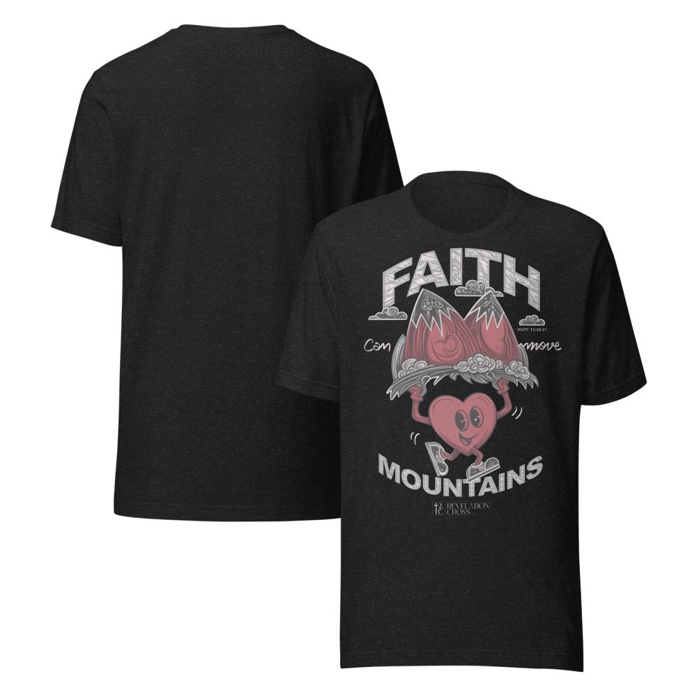 FAITH CAN MOVE MOUNTAINS
